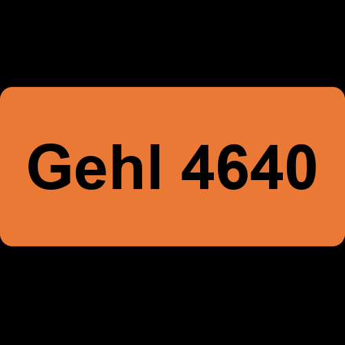 Gehl 4640